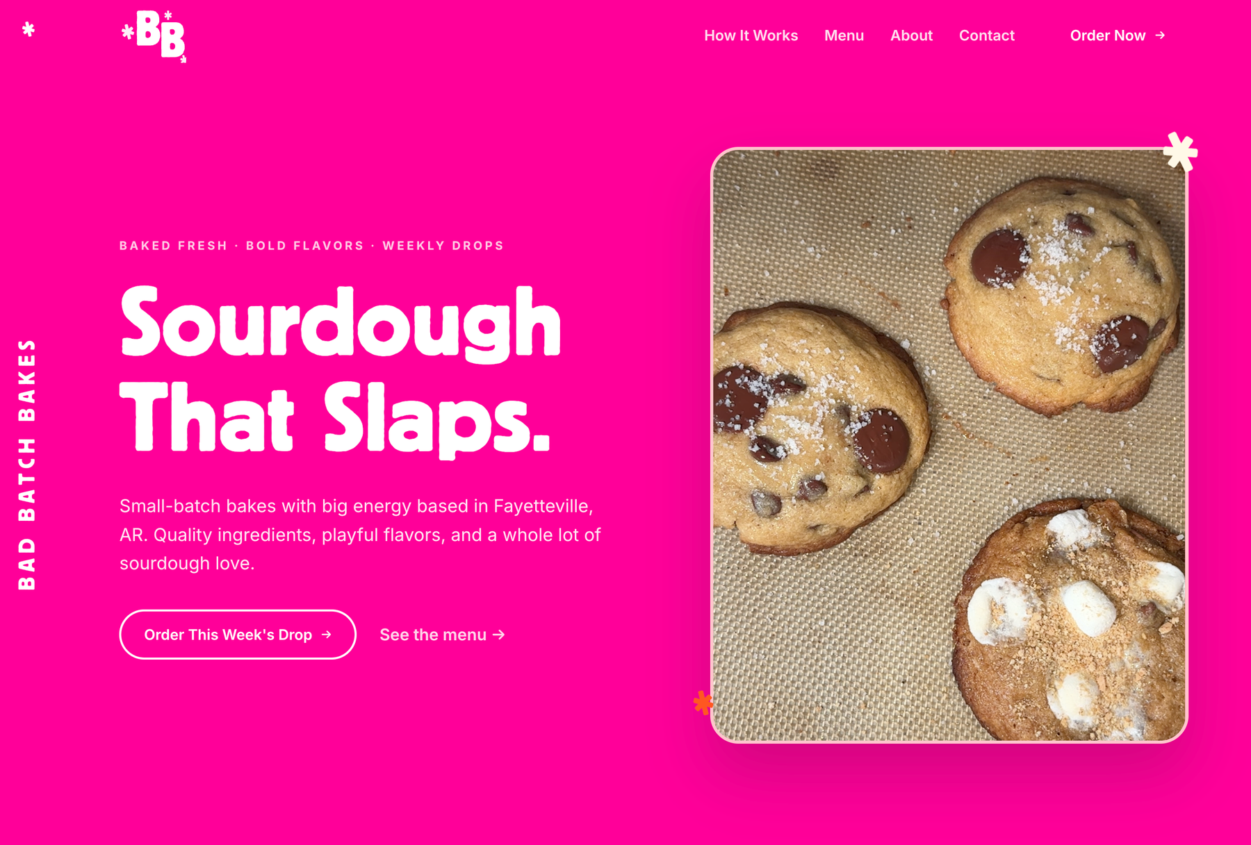Bad Batch Bakes homepage hero, pink background, headline reading Sourdough That Slaps.